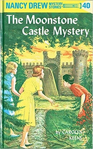 Nancy Drew 40: The Moonstone Castle Mystery (Nancy Drew Mysteries) 