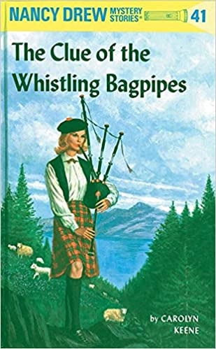 Nancy Drew 41: The Clue of the Whistling Bagpipes (Nancy Drew Mysteries) 