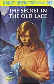 The Secret in the Old Lace (Nancy Drew Mysteries Book 59) 