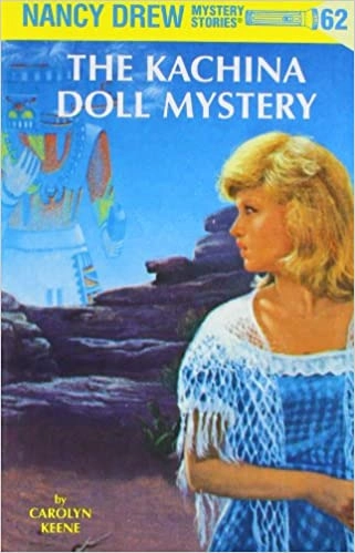 The Kachina Doll Mystery (Nancy Drew Mysteries Book 62) 
