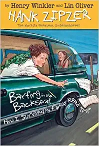 Barfing in the Backseat #12: How I Survived My Family Road Trip (Hank Zipzer) 