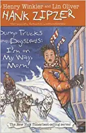 Dump Trucks and Dogsleds #16: I'm on My Way, Mom! (Hank Zipzer) 