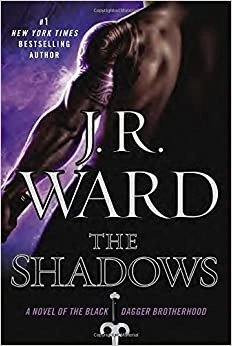 The Shadows (Black Dagger Brotherhood, Book 13) 