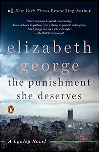The Punishment She Deserves: A Lynley Novel (Inspector Lynley Book 20) 