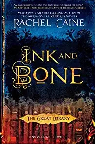 Ink and Bone (The Great Library Book 1) 