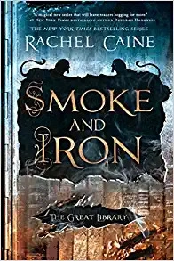 Smoke and Iron (The Great Library Book 4) 