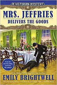 Mrs. Jeffries Delivers the Goods (Mrs. Jeffries Mysteries Book 37) 