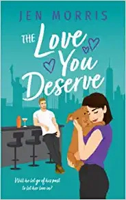 The Love You Deserve (Love in the City Book 4) 