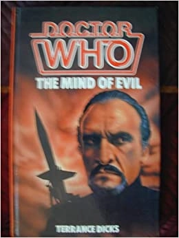 Doctor Who: The Mind of Evil: 3rd Doctor Novelisation 