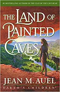 The Land of Painted Caves (with Bonus Content): Earth's Children, Book Six 