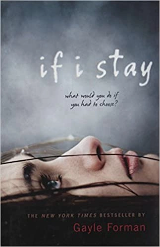 If I Stay (If I Stay, Book 1) 
