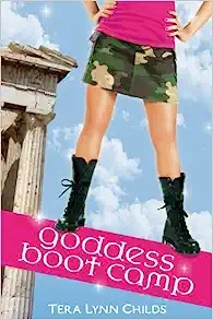 Goddess Boot Camp (Oh. My. Gods. Book 2) 