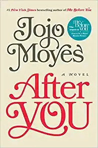 After You: A Novel (Me Before You Trilogy Book 2) 