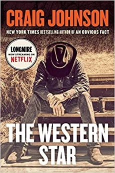 The Western Star: A Longmire Mystery (Walt Longmire Mysteries Book 13) 