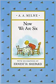 Now We Are Six Deluxe Edition (Winnie-the-Pooh Book 4) 