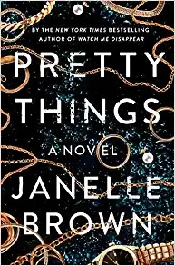 Pretty Things by Janelle Brown 