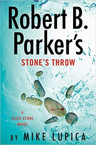 Robert B. Parker's Stone's Throw (A Jesse Stone Novel Book 20) 