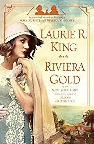 Riviera Gold: A Novel by Laurie R. King 