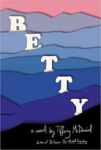 Betty: A novel (Random House Large Print) by Tiffany McDaniel 