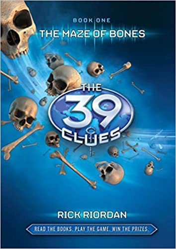 The Maze of Bones (The 39 Clues, Book 1) by Rick Riordan 