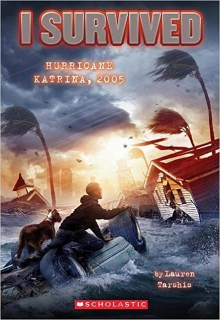 I Survived Hurricane Katrina, 2005 (I Survived #3) 