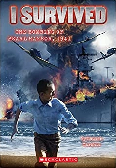 I Survived the Bombing of Pearl Harbor, 1941 (I Survived #4) 