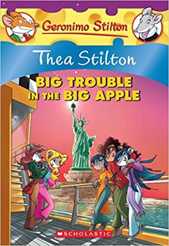 Thea Stilton: Big Trouble in the Big Apple (Thea Stilton #8): A Geronimo Stilton Adventure (Thea Stilton Graphic Novels) 