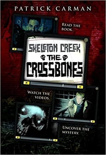 Skeleton Creek #3: The Crossbones 