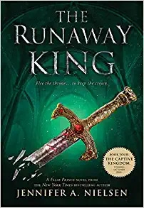 The Runaway King (The Ascendance Series, Book 2) by Jennifer A. Nielsen 