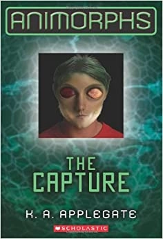 Image of The Capture (Animorphs #6)