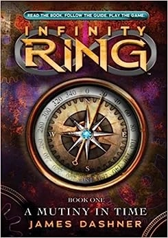 A Mutiny in Time (Infinity Ring, Book 1) 