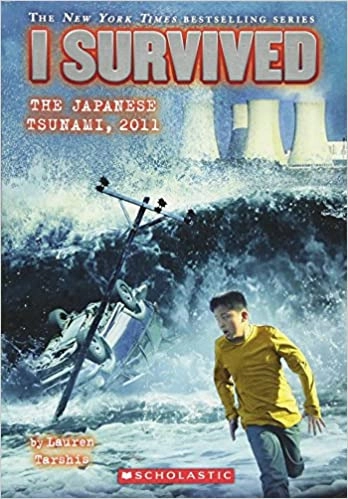 I Survived the Japanese Tsunami, 2011 (I Survived #8) 