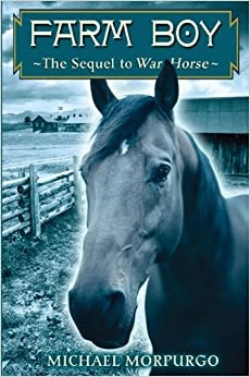 Farm Boy: The Sequel to War Horse 