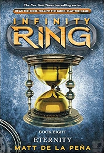 Infinity Ring Book 8: Eternity 