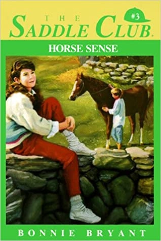 Horse Sense (Saddle Club Book No. 3) 