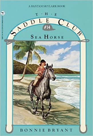 Sea Horse (Saddle Club series Book 14) 