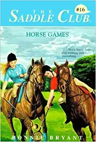 HORSE GAMES (Saddle Club(R) Book 16) 