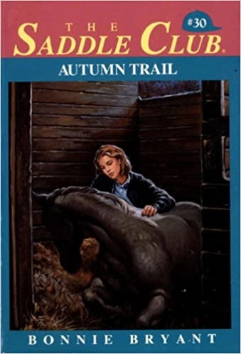 Autumn Trail (Saddle Club series Book 30) 