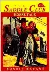 Horse Tale (Saddle Club series Book 35) 