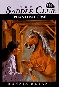 Phantom Horse (Saddle Club series Book 59) 