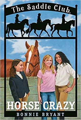 Horse Crazy (Saddle Club series Book 1) 