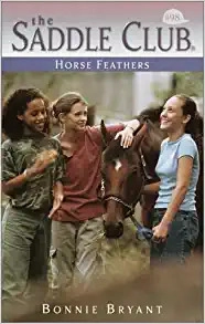 Horse Feathers (Saddle Club series Book 98) 