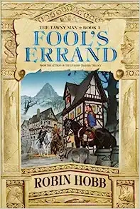 Fool's Errand: The Tawny Man Trilogy Book 1 