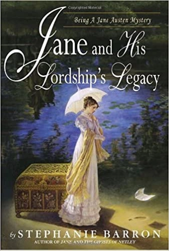 Jane and His Lordship's Legacy (Being a Jane Austen Mystery Book 8) 