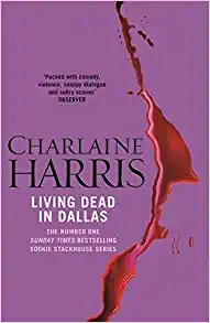 Living Dead in Dallas (Sookie Stackhouse Book 2) 