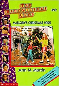 Mallory's Christmas Wish (The Baby-Sitters Club #92) (Baby-sitters Club (1986-1999)) 