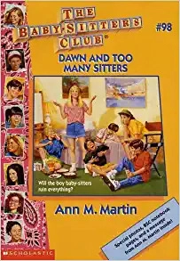 Dawn and Too Many Sitters (The Baby-Sitters Club #98) (Baby-sitters Club (1986-1999)) 