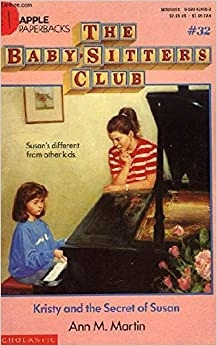 Kristy and the Secret of Susan (Baby-sitters Club (1986-1999) Book 32) 