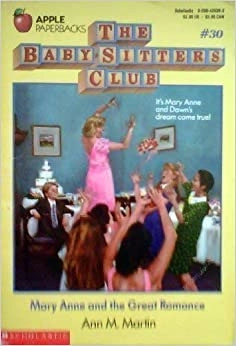 Mary Anne and the Great Romance (The Baby-Sitters Club #30): Collector's Edition (Baby-sitters Club (1986-1999)) 