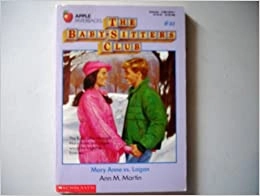 Mary Anne vs. Logan (Baby-sitters Club (1986-1999) Book 41) 